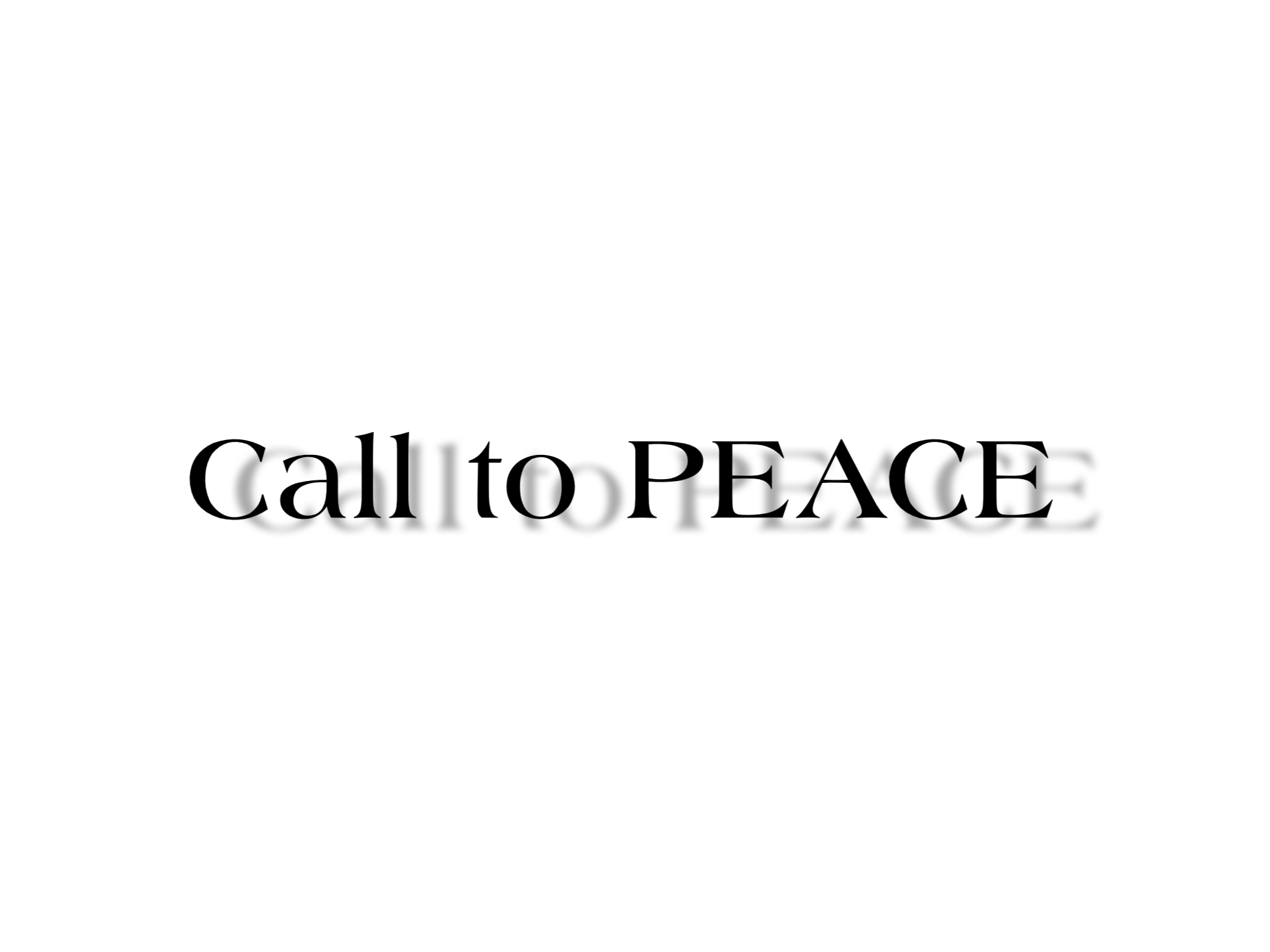 Call to PEACE: Israel, Palestine, Ferguson, & The Rest of The World